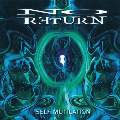 No Return : Self Mutilation